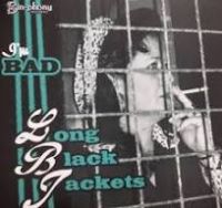 Long Black Jackets - Im Bad